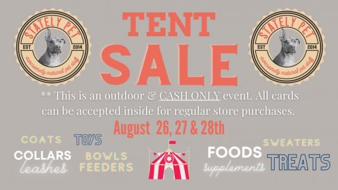 Stately Pet Supply TENT SALE